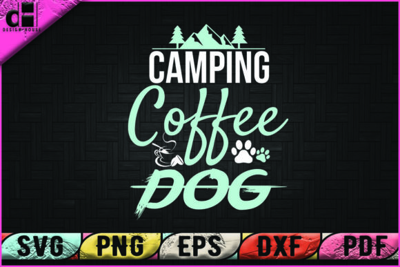 Camping Coffee Dog