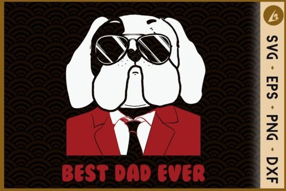 Fathers Day Best Dad Ever Dog Lover