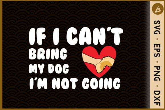 If I Can’t Bring My Dog, I’m Not Going