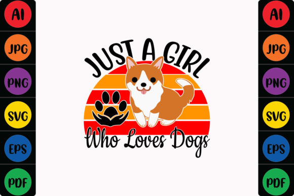 Just a Girl Who Loves Dog