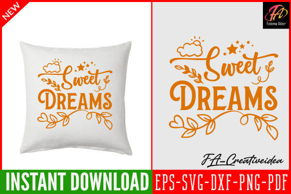 Sweet Dreams Svg Design
