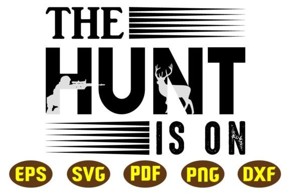 The Hunt is on Svg Designs